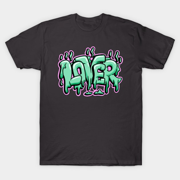 Lover - Melting Lover Graphic T-Shirt by RKP'sTees